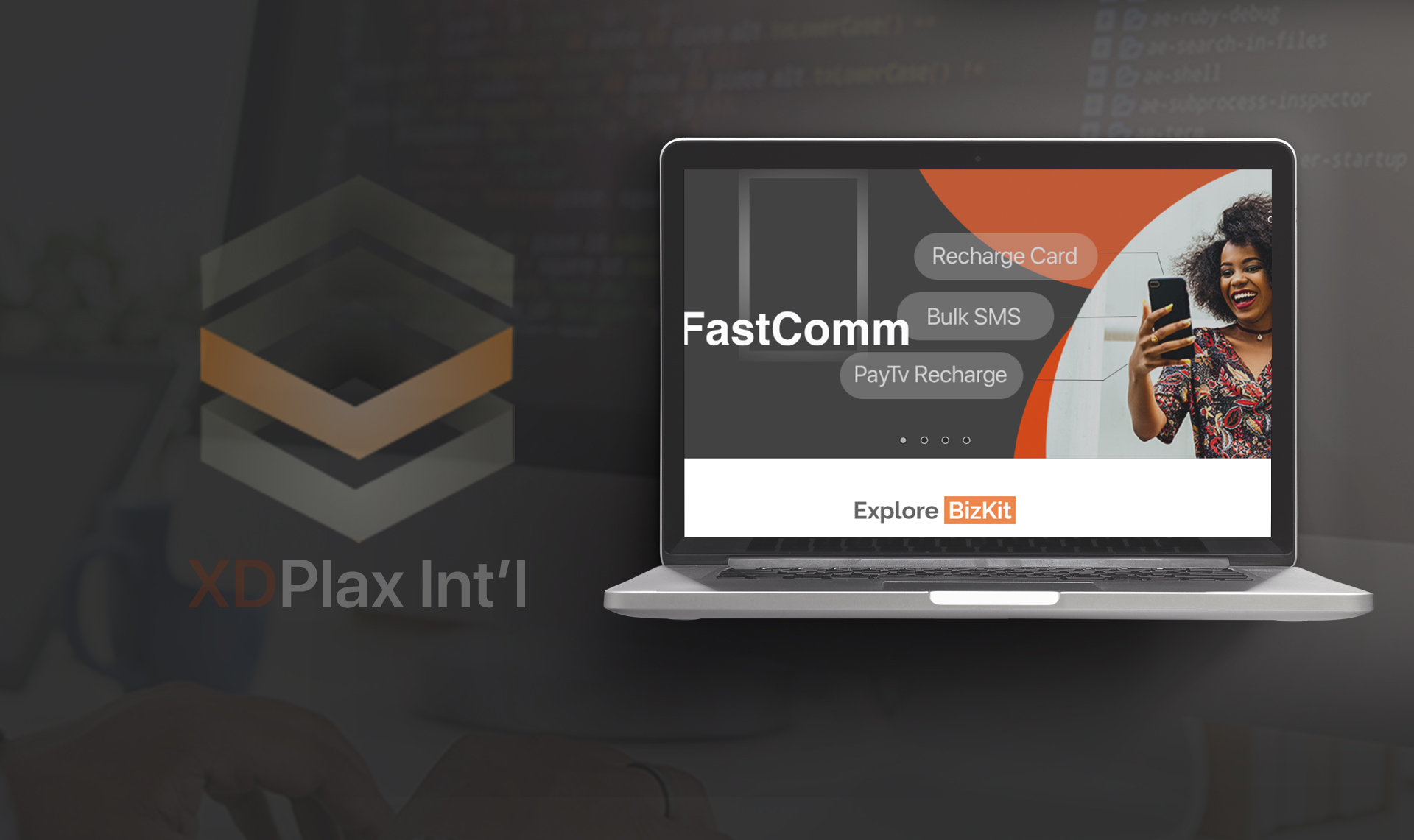 XDFastComm, BizKit & Xdplax International ecosystem
